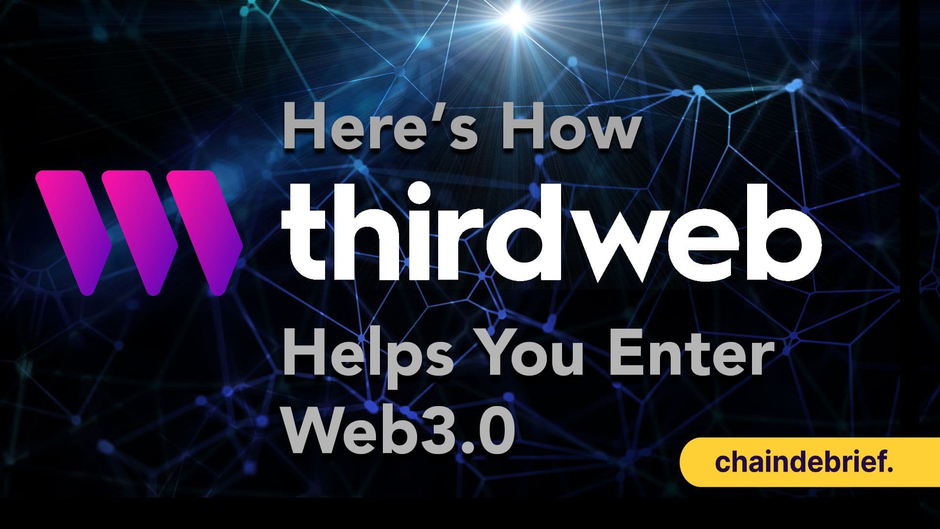 Ready To Build Your First Web3.0 Application? Thirdweb is Helping You Do Just That