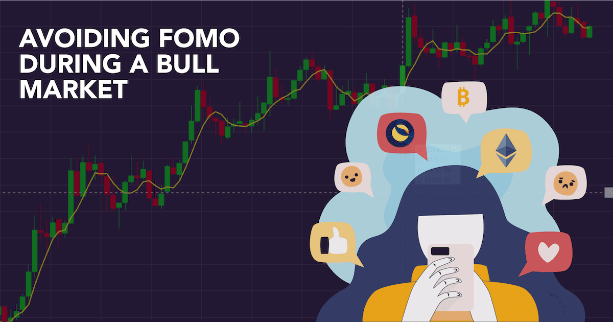 Crypto All Time Highs – How To Avoid FOMO During A Bull Market