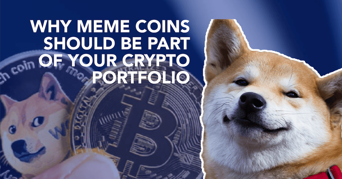 A Controversial Opinion: Why Meme Coins Should be Part of Your Crypto Portfolio