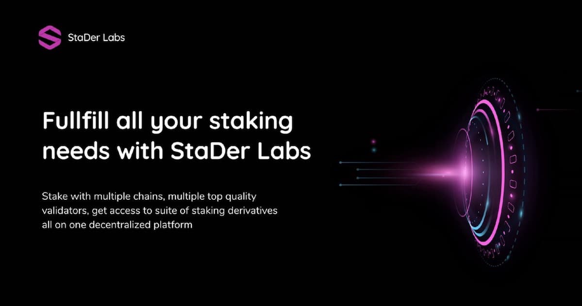 Staking LUNA? How Stader Labs Simplifies The Staking Experience For Terra Users