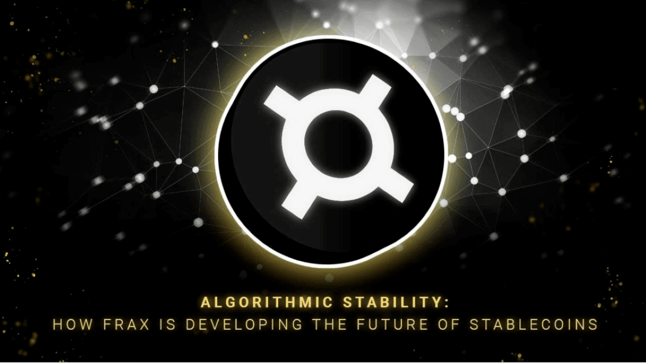 What is Frax Finance? All You Need To Know About The World's First Fractional-Algorithmic Stablecoin