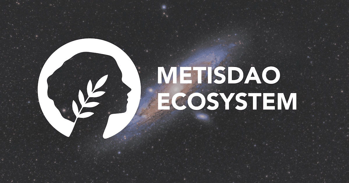 A Look At The MetisDAO Ecosystem: Aims, Applications And Developments On Andromeda Mainnet