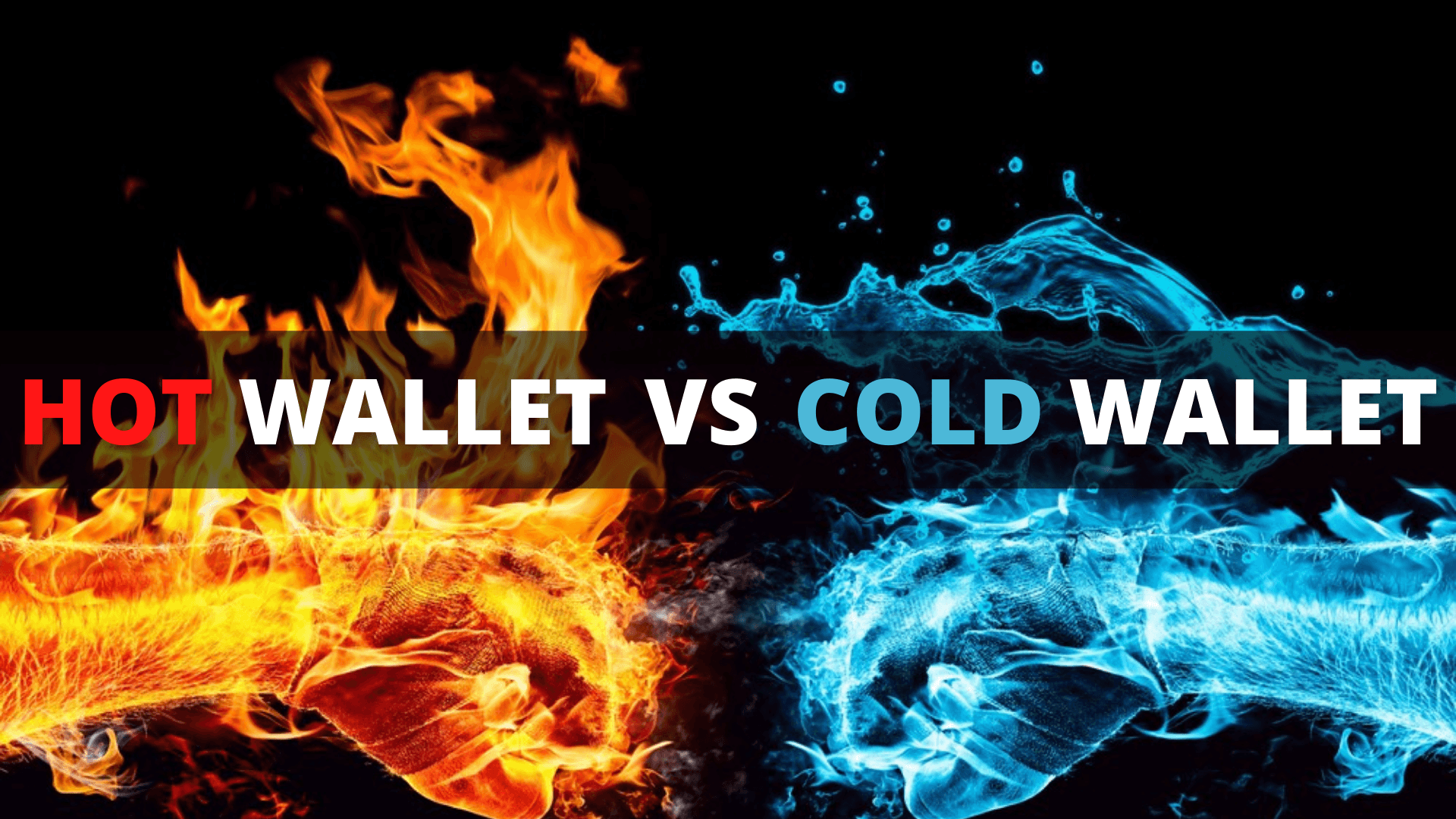 Hot Vs. Cold Wallets: Key Differences, And Why It's Important To Own A Cold Wallet