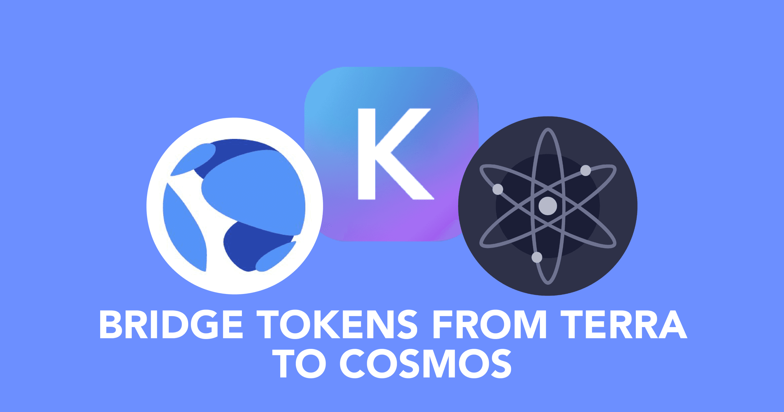 How To Add Terra To Your Keplr Wallet And Bridge Tokens To The Cosmos Ecosystem