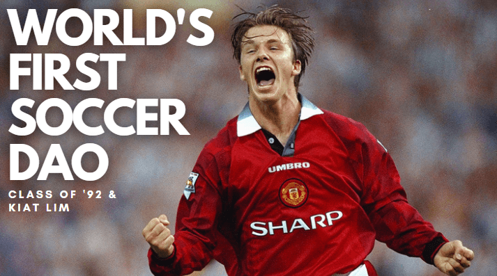 Putting Football In The Hands Of Fans: Class Of '92 To Create World's First Soccer DAO