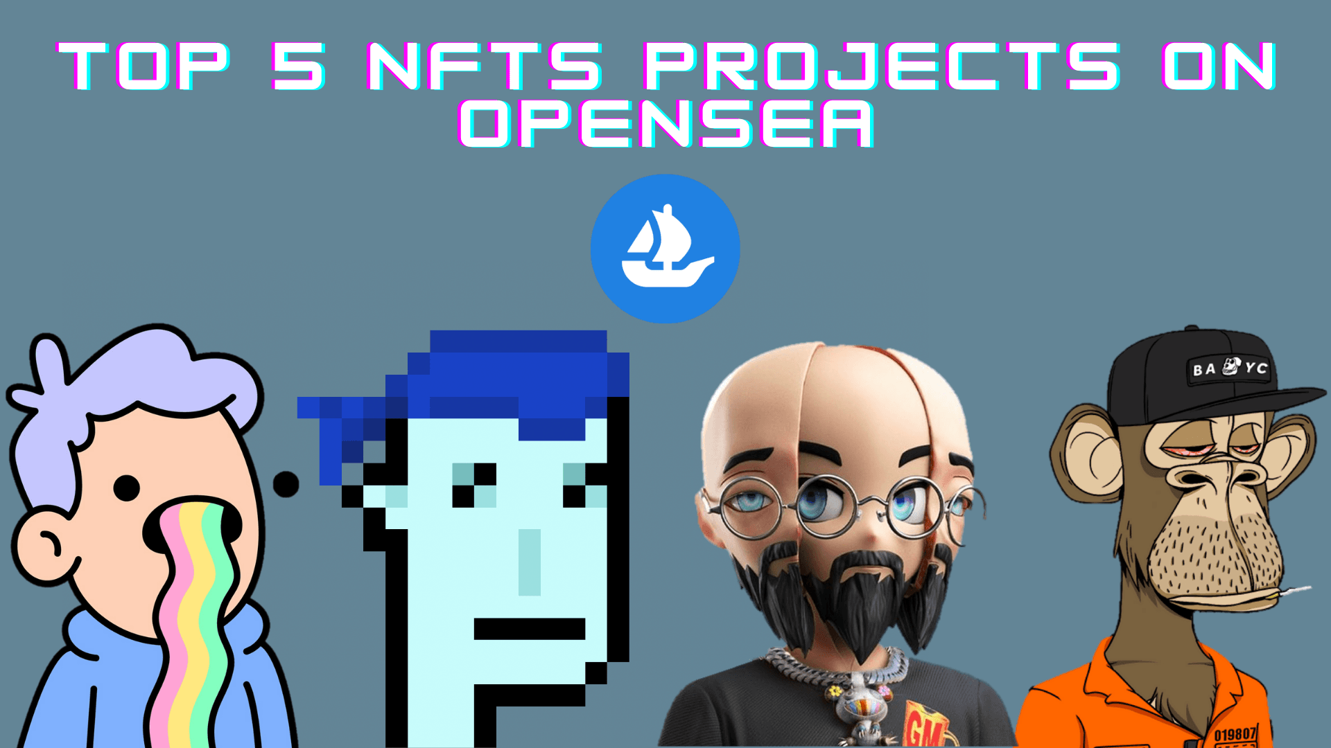 Would You Pay US$1 Million For An NFT? Here Are The Top 5 NFT Projects On OpenSea