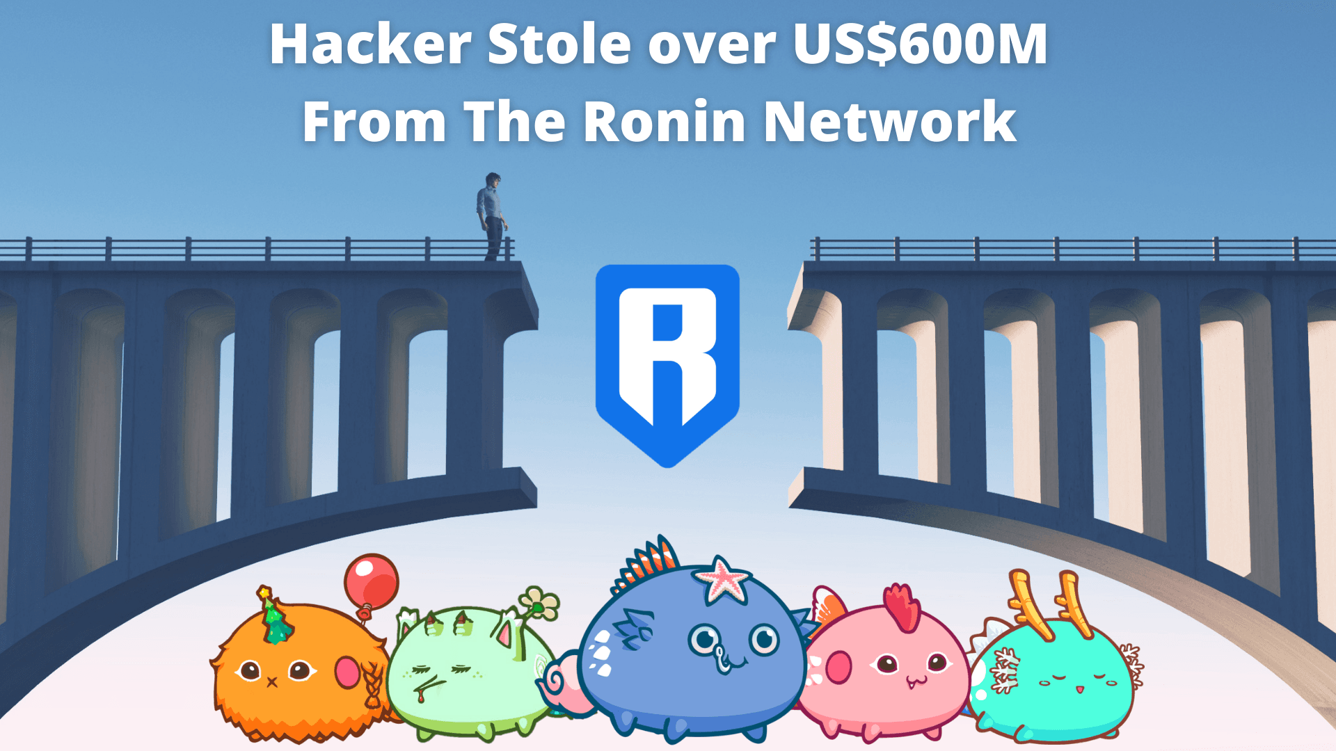 Hackers Stole Over 173,600ETH, $25.5M USDC From The Blockchain Behind Axie Infinity