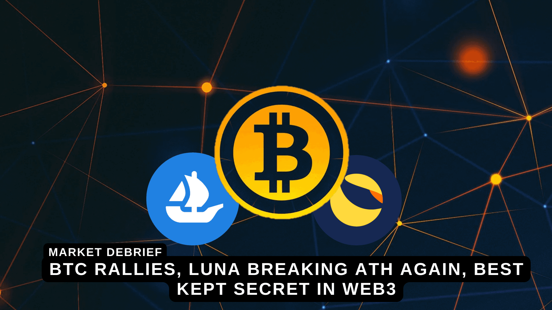 Is The Bull Run Back? Luna Breaks ATH Twice In 2 Weeks, The Best Kept Secret In Web3