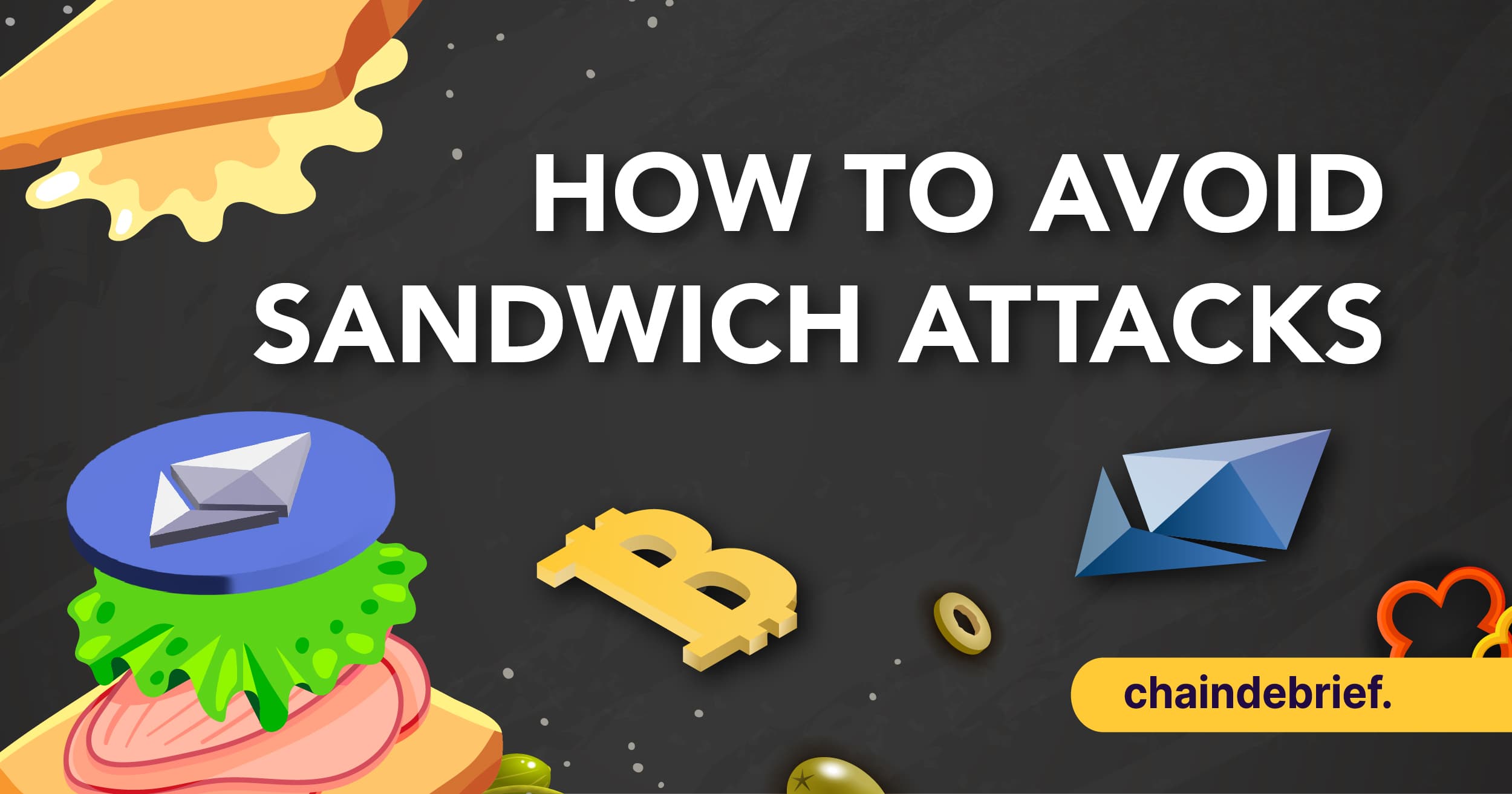 Sandwich Attacks in DeFi – What Are They and How to Avoid One