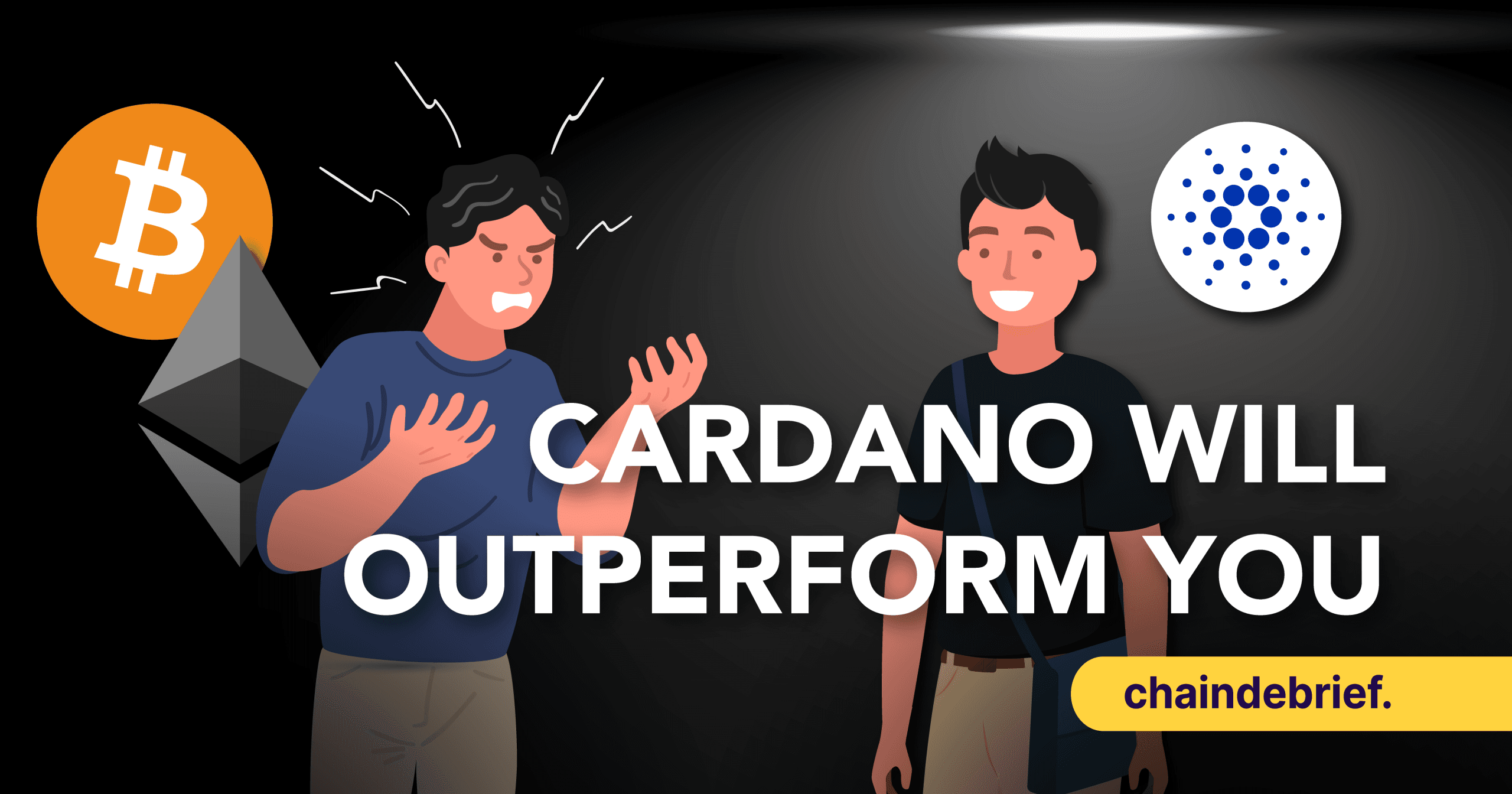 Cardano Holders Will Probably Outperform You