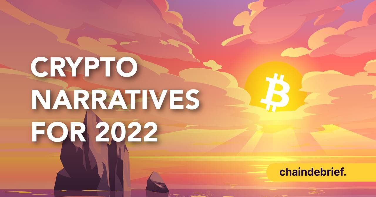 4 Crypto Narratives For 2022 To Look Out For And How To Play Them
