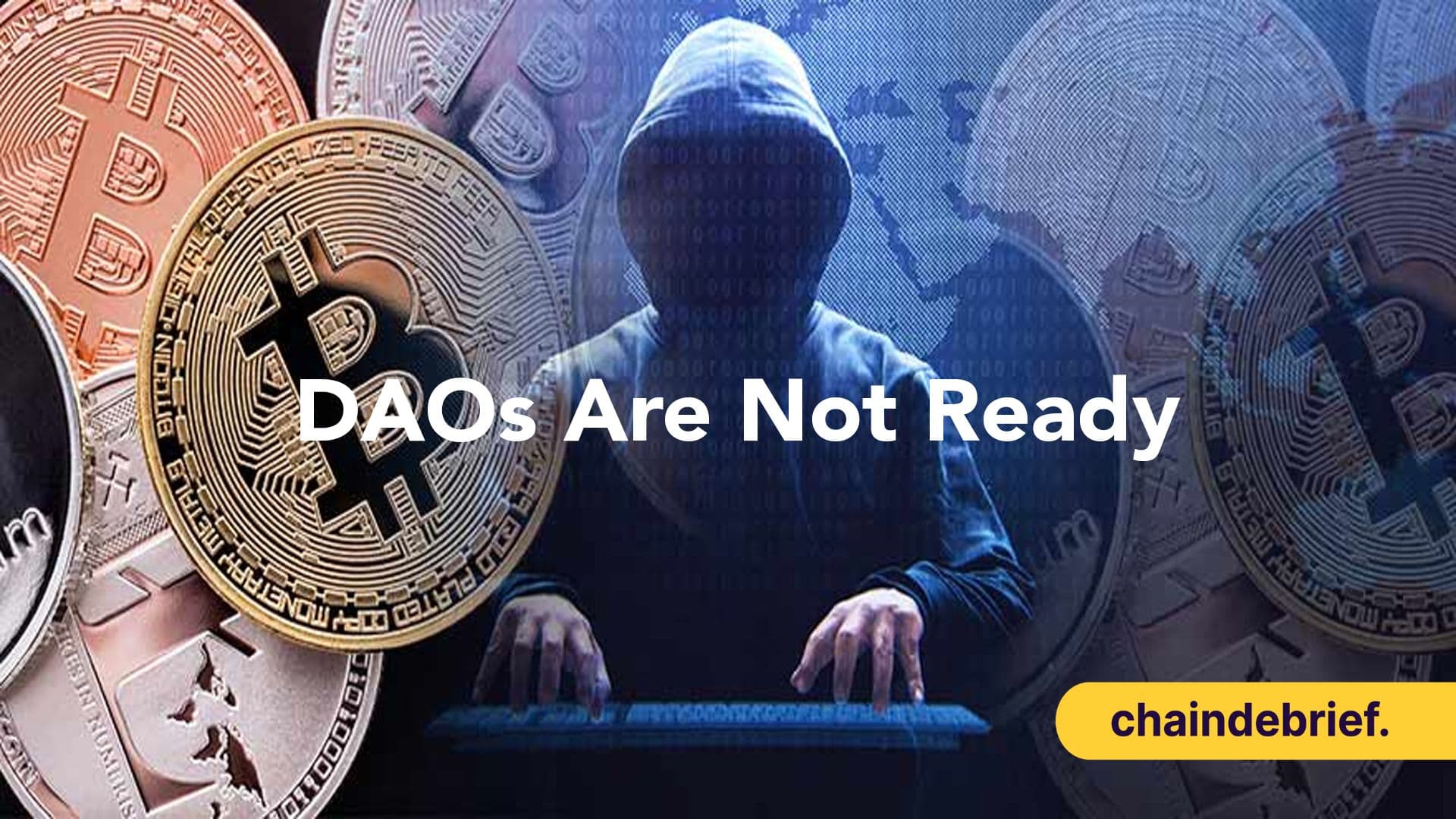 DAOs Are Not Ready For The Real World - How An Inside Job Had Major Implications