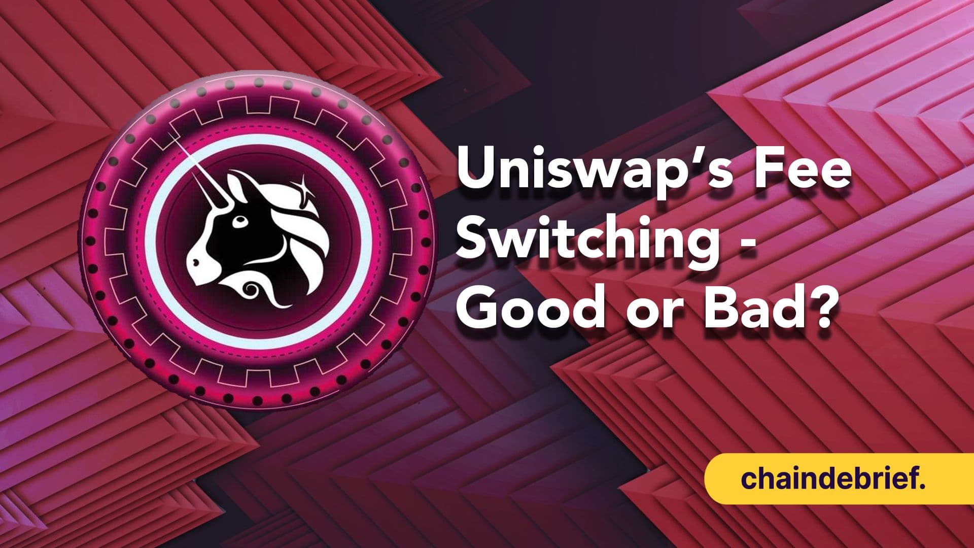 A Deep Dive Into Uniswap Fee Switching And How Liquidity Providers Could See A 17% Pay Cut
