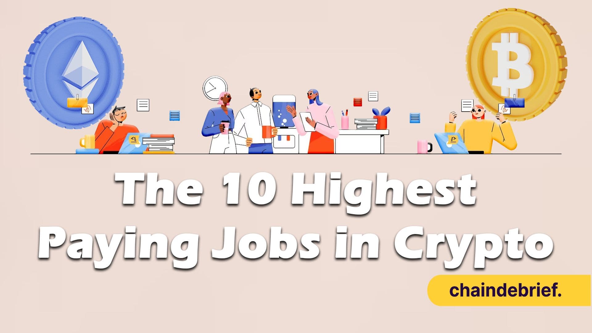 Crypto Payday: Unveiling the 10 Most Lucrative Jobs in the Crypto World