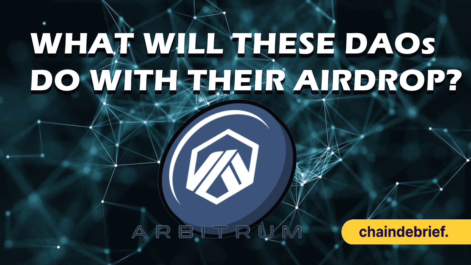 Which Arbitrum Projects Received the Largest $ARB Airdrops and Why Does it Matter?